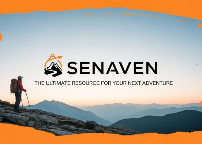 Senaven: The Ultimate Resource for Your Next Adventure