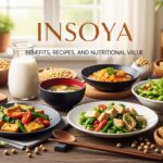 Insoya: Benefits, Recipes, and Nutritional Value